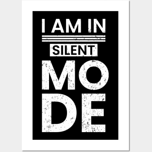 I am in silent mode vintage typography design Posters and Art